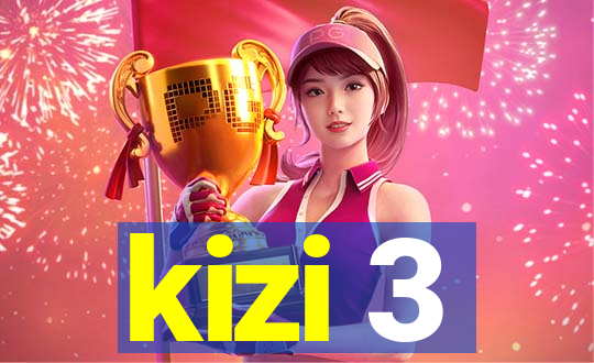 kizi 3